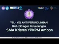 Download Lagu YEL-YEL  ANTI PERUNDUNGAN SMASKRIS Ambon