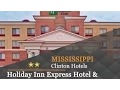 Holiday Inn Express Hotel Suites Clinton - Clinton Hotels Mississippi