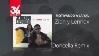 Doncella Remix Zion Y Lennox Motivando La Yal Audio 