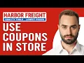 How To Use Harbor Freight Coupons In Store How Do I Use Harbor Freight Coupons In Store