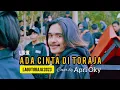 ADA CINTA DI TORAJA (Johannes Hutasoit) Lirik Lagu Toraja Terbaru 2023 Cover by Apri Oky