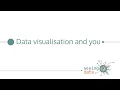 Seeing Data Data visualisation and you