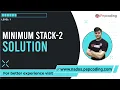 Minimum Stack - 2 Solution