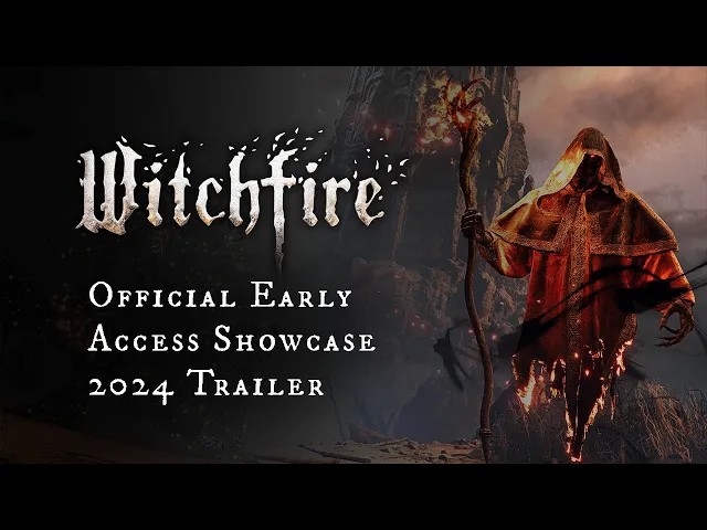 Witchfire - Official Early Access Showcase 2024 Trailer