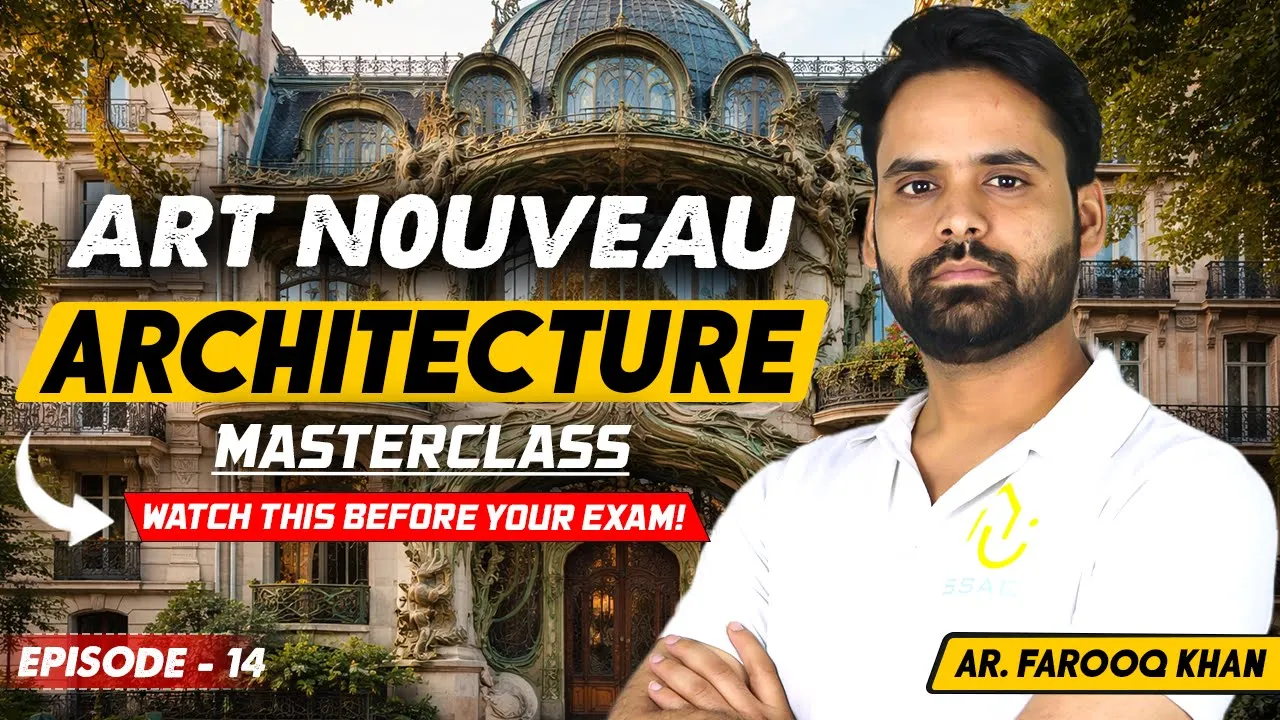 Art Nouveau Architecture for NATA & JEE B.Arch 🏛️ Episode - 14 | History of World Architecture
