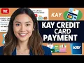 Kay Credit Card Payment Process Tips and Tricks for Easy Transactions