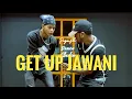 Lagu Get Up Jawani - Dance Cover By AMAN SHAH X VEENISH