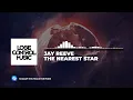 Download Lagu Jay Reeve - The Nearest Star (Official Audio)