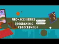 Fibonacci Series Program in C