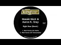 Masaki Morii \u0026 Aaron K. Gray - Right Now (Mark Francis 201 Remix)