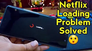 Netflix Loading Problem Solved Netflix Opening Problem Netflix Problem at first opening