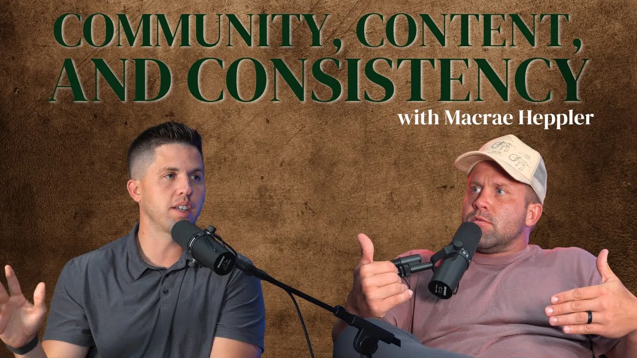 Community, Content, and Consistency with Macrae Heppler | Episode 51