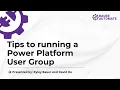 Tips for Running a Power Platform User Group PPCC 2025 Las Vegas