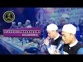 Lagu Sholawat Asyroqot Anwar Nabina - Taqim Feat Is'ad Azzahir - Majelis Azzahir Live Show