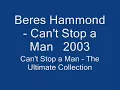 Beres Hammond   Can't Stop a Man   2003