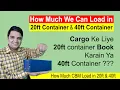 How Much We can Load in 20ft and 40ft Container Weight CBM - 20ft 40ft Container Weight Limit