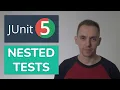 JUnit 5 Nested Tests Tutorial