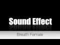 Female Breathing Sound Effect | SFX | HD