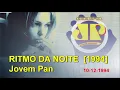 Download Lagu RITMO DA NOITE   [1994]   Jovem Pan -  10-12-1994