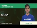 KMEX K-MEX July Cook-off 2022 Problem Solutions CodeChef