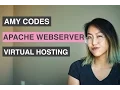 APACHE PART1 WEBSERVER AND VIRTUAL HOSTS Amy Codes