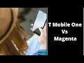 T Mobile One Vs Magenta Which One Is Better