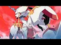 Lagu Darling in The FranXX [AMV] -Dusk Till Dawn