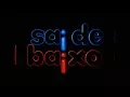 Download Lagu Sai de Baixo - Abertura da 6° Temporada (HD 720p - 60fps)