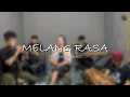 Lagu MELANG RASA - ABIEL JATNIKA (LIVE COVER HH NGETHNIC)