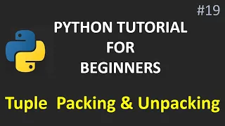 Python Tuple Packing Unpacking Python Tutorial for Beginners