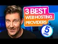 TOP 3 Best Web Hosting Providers in UNDER 5 MINUTES Tested