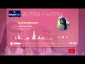 SoundTrip: Kahangturan   by Alexia Haydra (Official Audio)