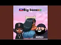 Lagu BigBone (feat. Eazy B)