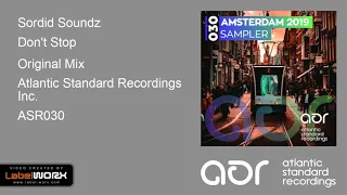 sordid soundz dont stop original mix 