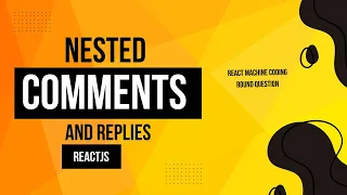 Build a Nested Comments and Replies System in React