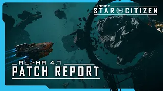 Inside Star Citizen Alpha 4 7 Patch Report