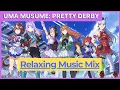 Lagu Chill Gaming Music, best of Uma Musume OST (Pretty Derby) (ウマ娘 プリティーダービー)