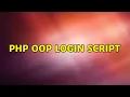 PHP OOP Login Script 2 Solutions