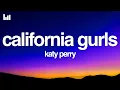 Download Lagu Katy Perry - California Gurls (Lyrics) ft. Snoop Dogg