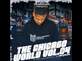 Download Lagu The Chicago World Vol 04 Mixed \u0026 Compiled by Snqobzin