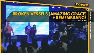 Download Broken Vessels(Amazing Grace) + Remembrance | Cornerstone Music Philippines MP3