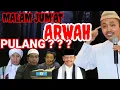 Download Lagu KEYAKINAN ROH PENGHUNI KUBUR PULANG KE RUMAH