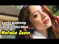 Lagu 3 PRIA GANTENG YANG PERNAH DEKAT DENGAN NATALIE ZENN dan MANTAN PACAR NATALIE ZENN
