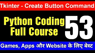 Tkinter GUI Tutorial - Python GUI Coding for Beginners Command Buttons in Tkinter