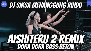 dj aishiteru 2 x dora dora dj is tormented by longing viral tiktok remix