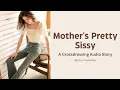 Mother s Pretty Sissy - A Crossdressing Story