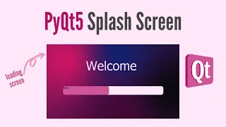 PyQt5 Splash Screen tutorial PyQt5 GUI tutorial