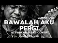 Lagu 🎶 Bawalah Aku Pergi — Conny Dio | Ai Farkan Blues Cover