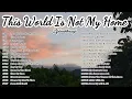 Download Lagu Gospel Worship Hymns - This World Is Not My Home