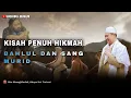 Download Lagu ABUYA UCI - KISAH WALI ALLAH BAHLUL \u0026 SYA'RONI